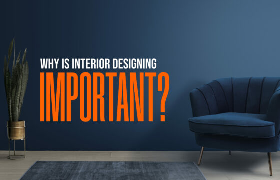 Why is Interior Designing Important?