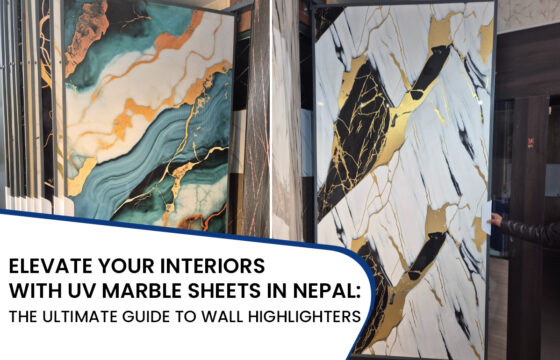 Elevate Your Interiors with UV Marble Sheets in Nepal: The Ultimate Guide to Wall Highlighters